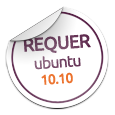 Precisa de ter o Ubuntu 10.04 Lucid Lynx ou superior!