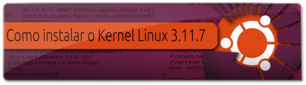 Lançado o Kernel Linux 3.11.7
