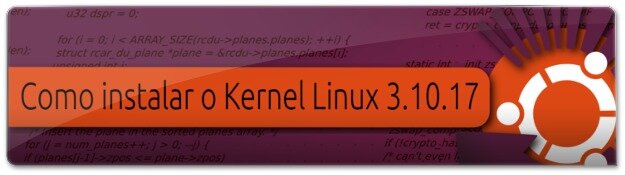 Lançado o Kernel Linux 3.10.17