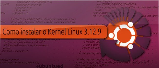 Lançado o Kernel Linux 3.12.9